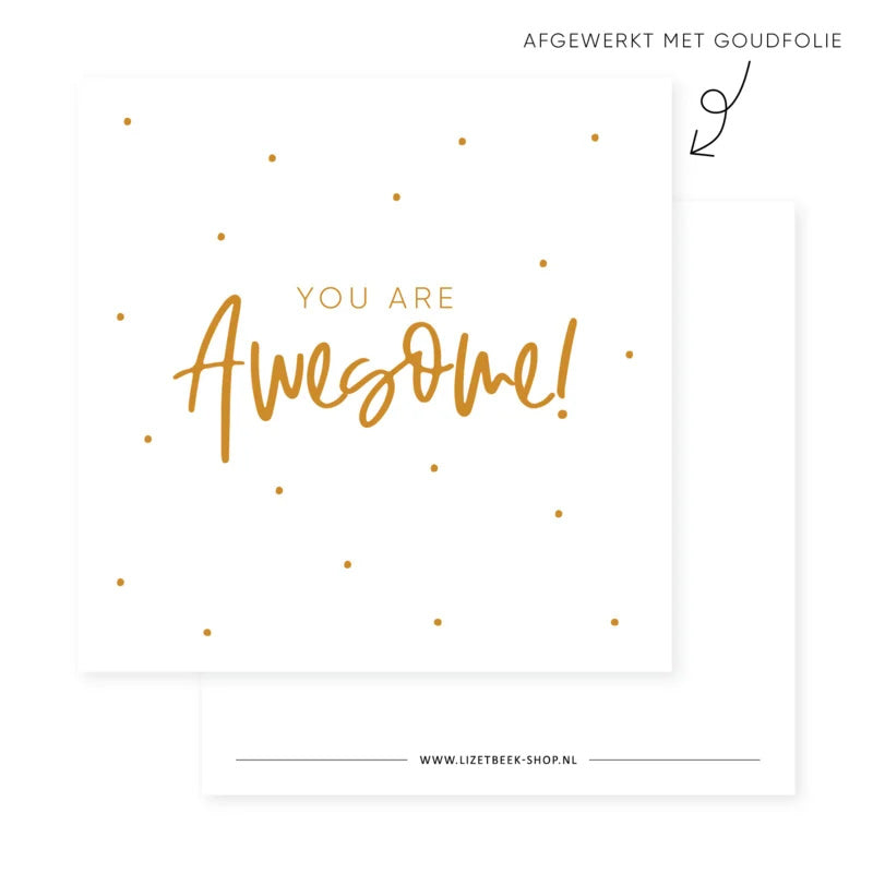 You are awesome!